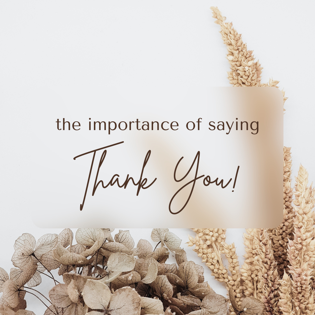 The Importance of Saying Thank You
